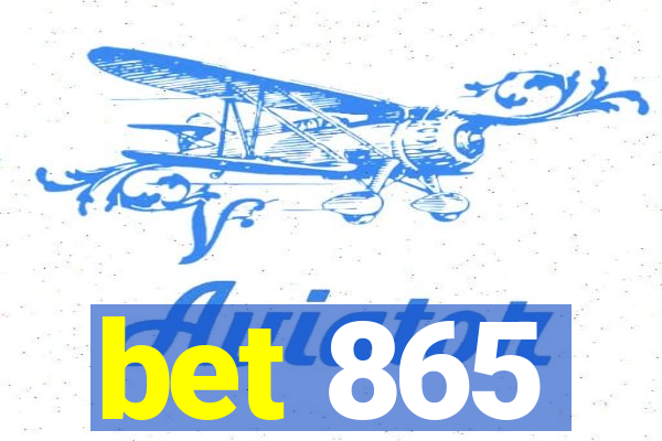 bet 865